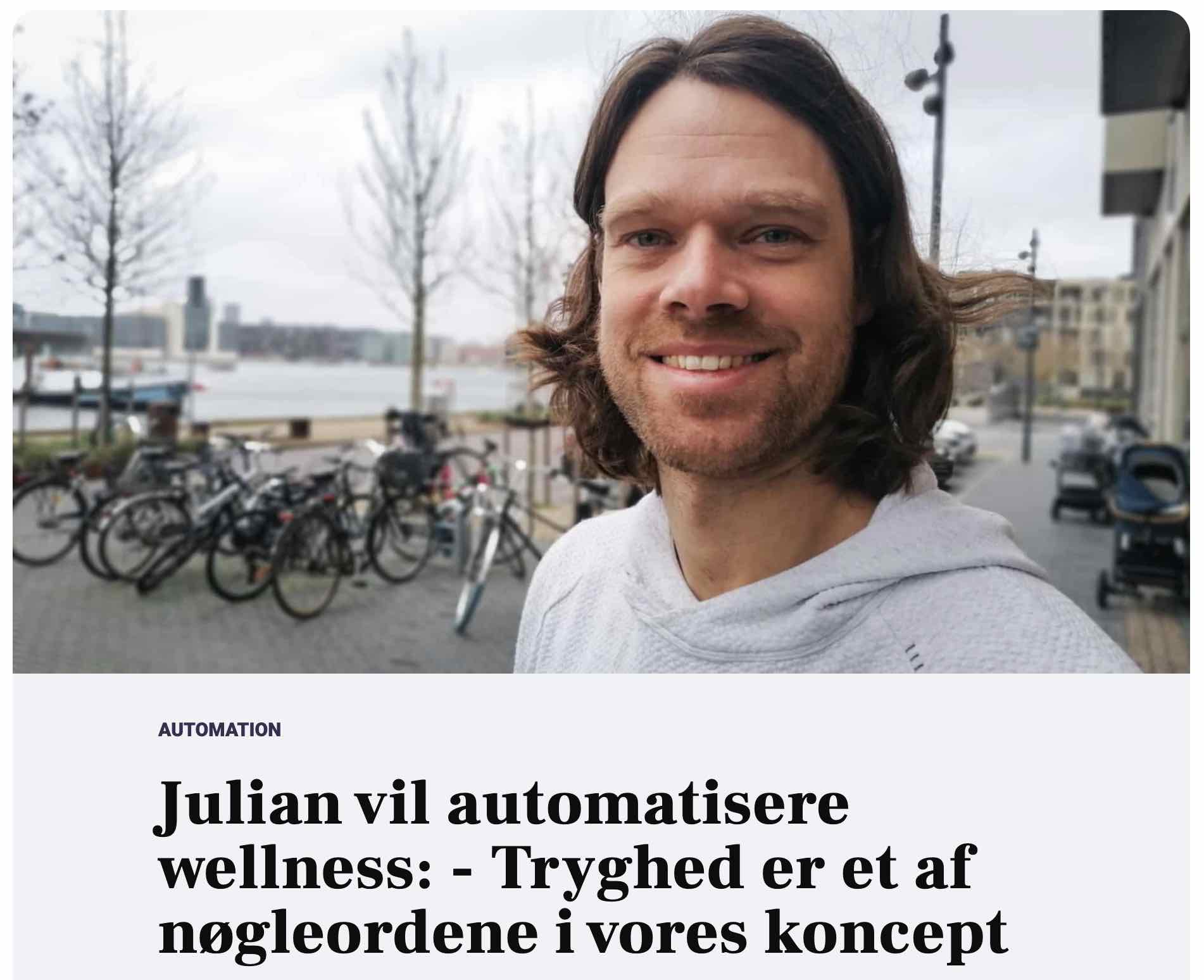 Julian vil automatisere wellness